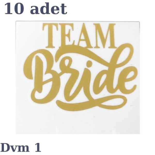 Altın Dövme Team Bride